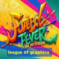 league of graphics